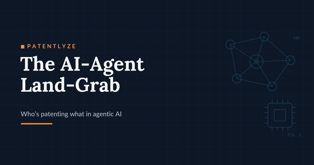 The AI-Agent Land-Grab: Who's Patenting What in Agentic AI