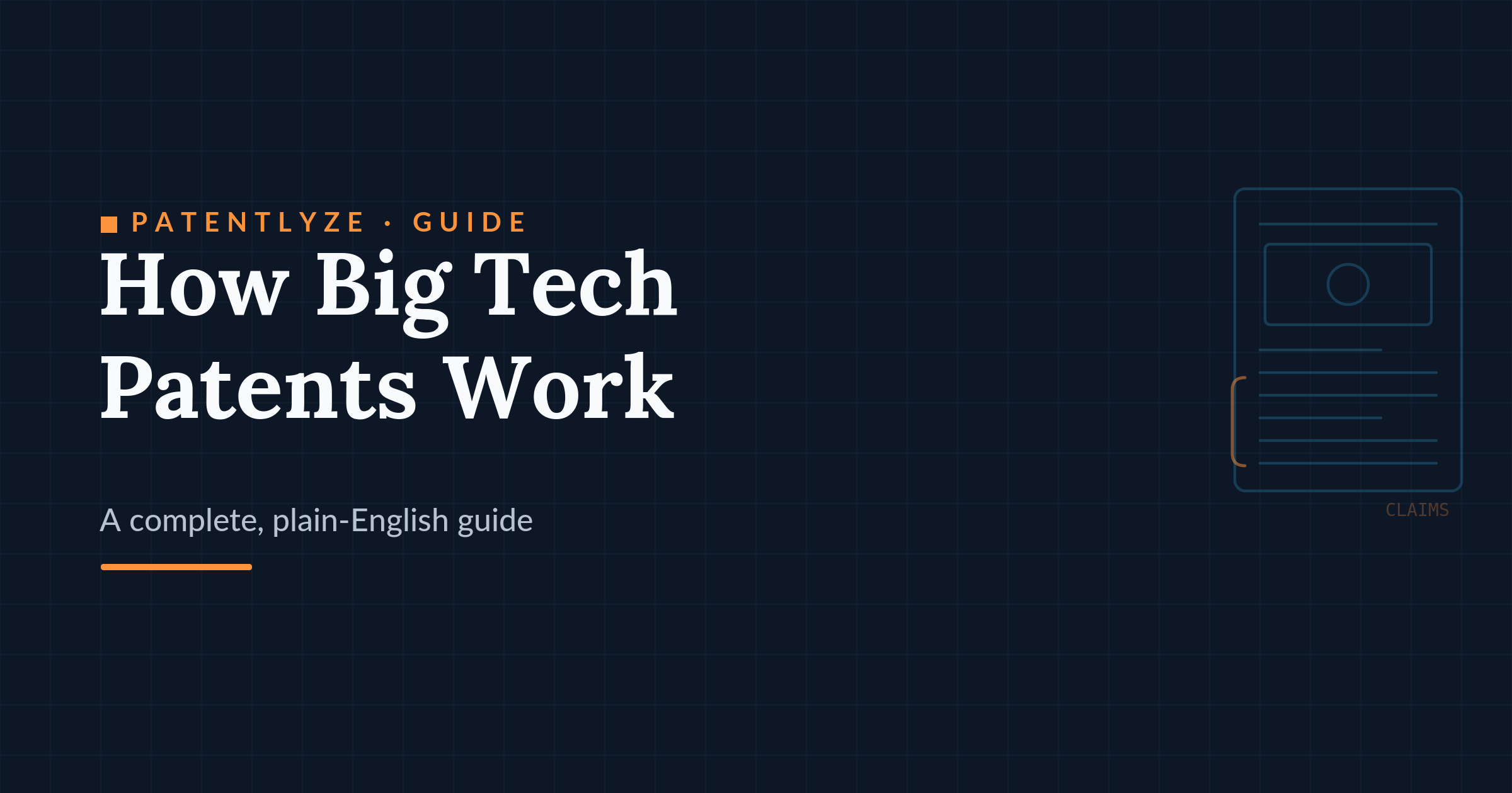 The Complete Guide to How Big Tech Patents Work