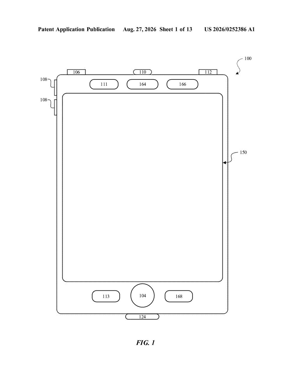 Front view of a handheld electronic device featuring a screen and physical control buttons. Drawing from patent filing US 2026/0252386 A1.