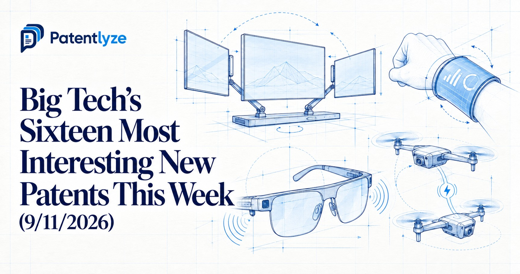 Big Tech’s Sixteen Most Interesting New Patents This Week (9/11/2026) Featured image